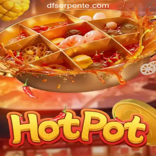 Hotpot: Exploring the Thrill of DF-serpente Oficial Slots Brasil #1